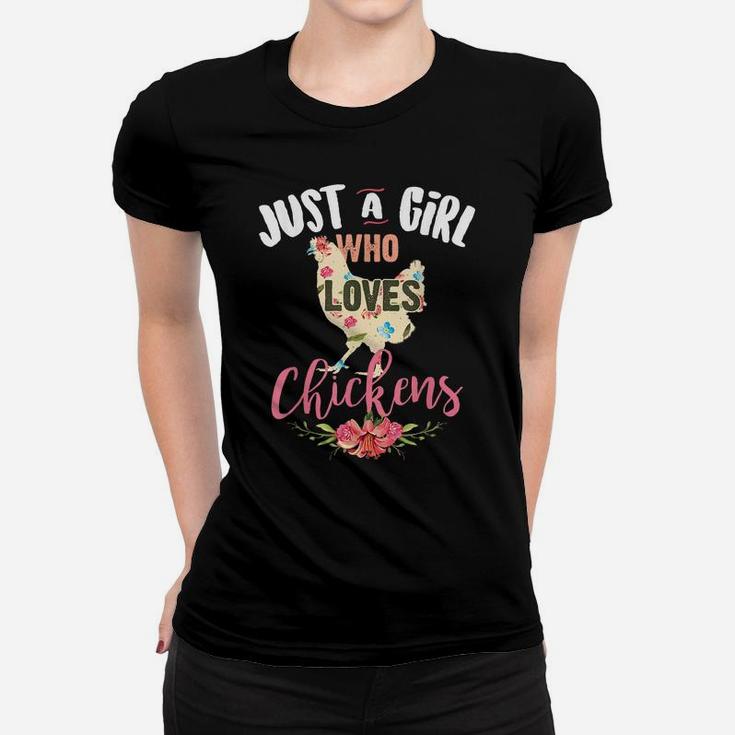Just A Girl Who Loves Chickens Shirt Poultry Lover Cute Gift Women T-shirt