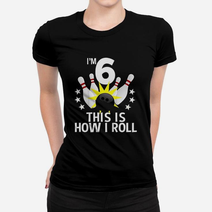 Kids 6 Year Old Bowling Birthday Party Women T-shirt