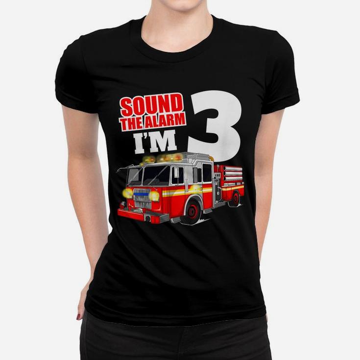 Kids Fire Truck 3Rd Birthday T Shirt 3 Boy Toddler Firefighter Women T-shirt
