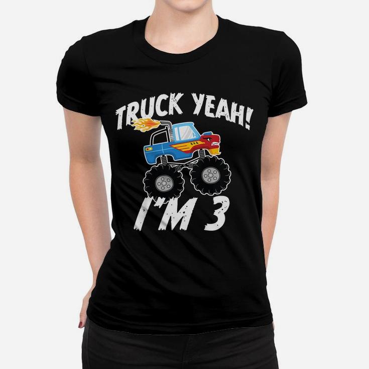 Kids Truck Yeah I'm 3 Birthday Three Year Old Boy Women T-shirt