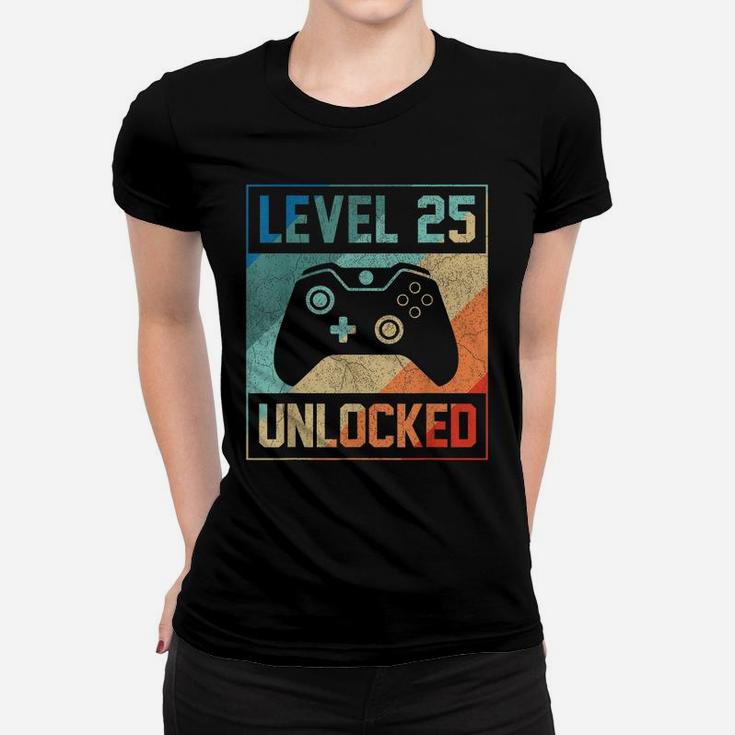 Level 25 Unlocked Shirt Video Gamer 25Th Birthday Gifts Tee Women T-shirt