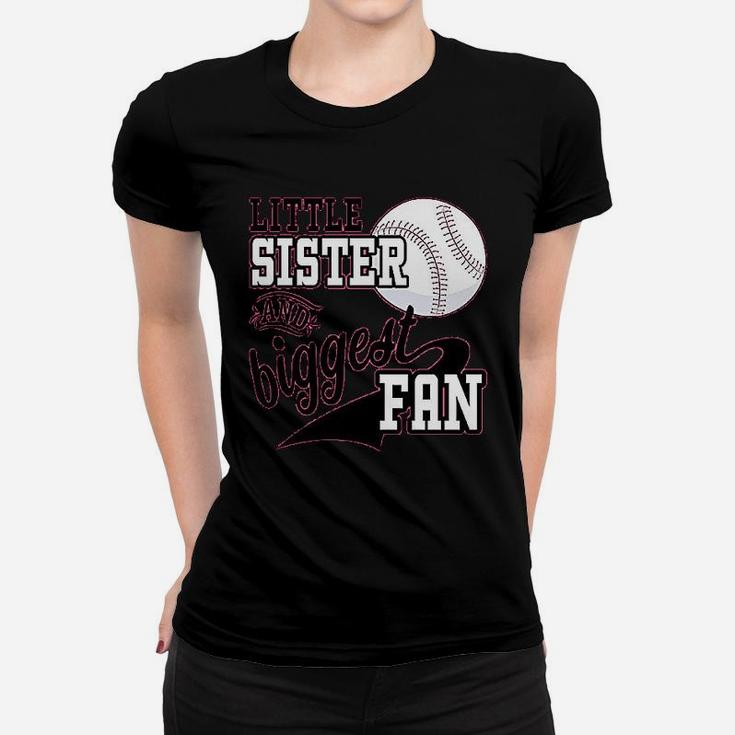 Little Sister And Biggest Fan Baseball Family Fan Women T-shirt