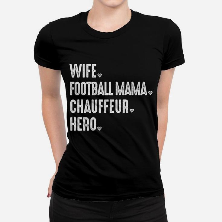 Mens Football Mama Novelty For Women Moms Wife Hero Women T-shirt