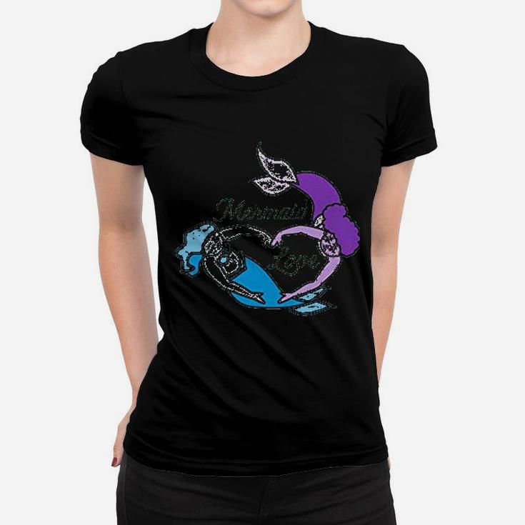 Mermaid Love Mermaids Water Ocean Sea Cute Swimming Women T-shirt
