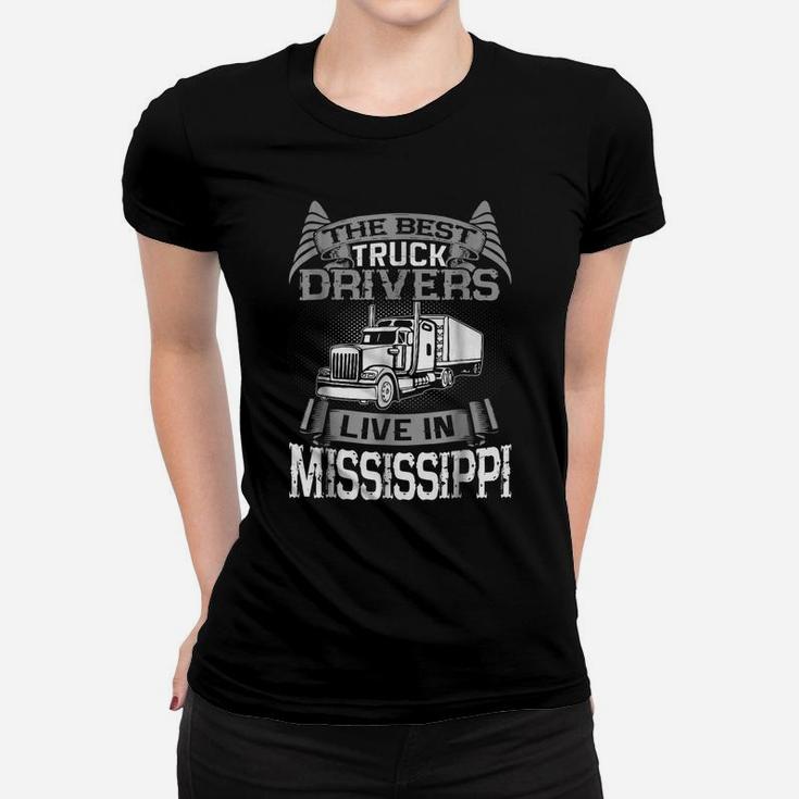 Mississippi Truckers T Shirt Best Truck Drivers T Shirts Women T-shirt