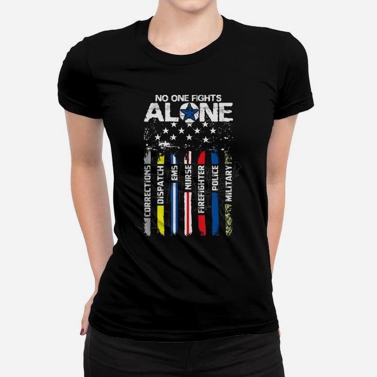 No One Fights Alone Usa Flag Thin Line Military Police Nurse Women T-shirt