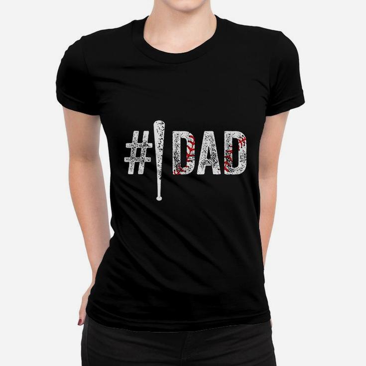 Number 1 Dad Number One Daddy Gift From Son Baseball Lover Women T-shirt