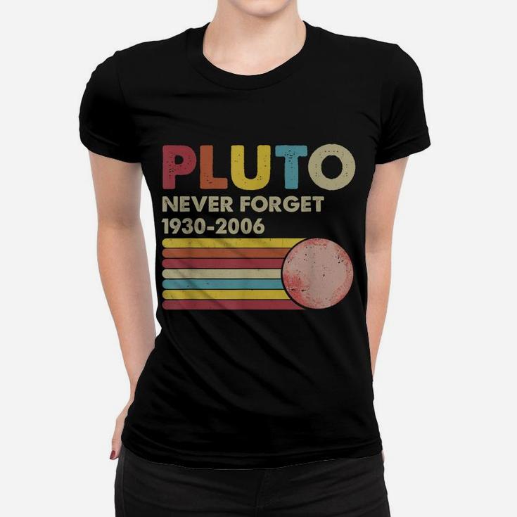 Pluto Never Forget 1930 - 2006 Vintage Funny Lover Gift Women T-shirt
