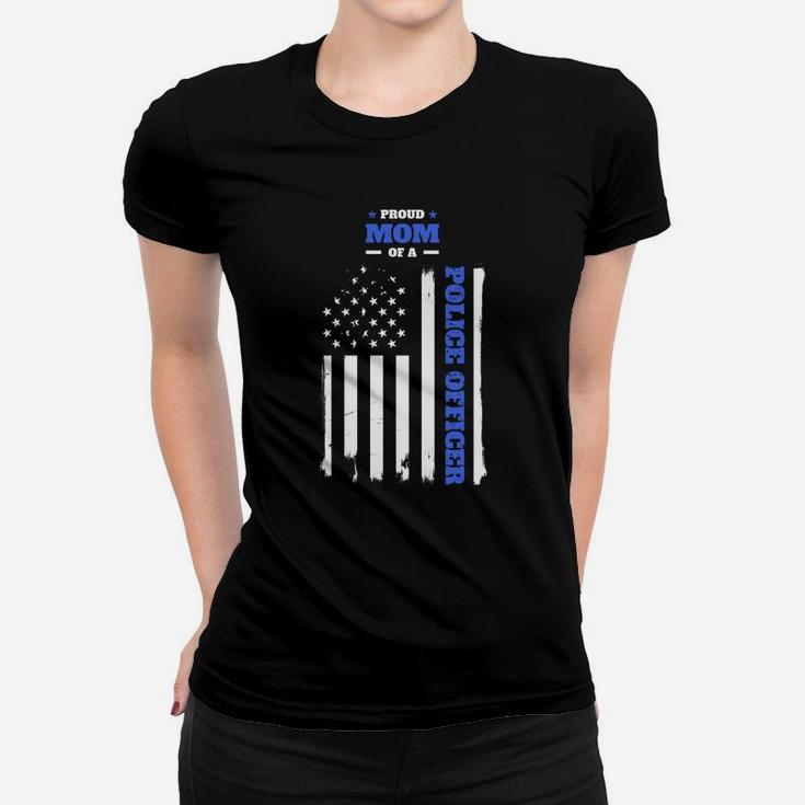 Proud Mom Of A Police Officer Distressed Flag Sweatshirt Women T-shirt