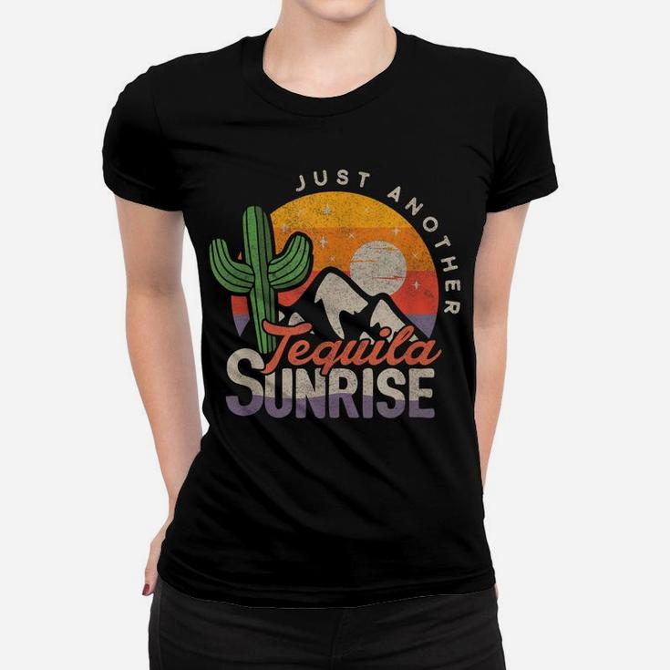 Tequila Lover Shirt Just Another Tequila Sunrise Summer Tee Women T-shirt