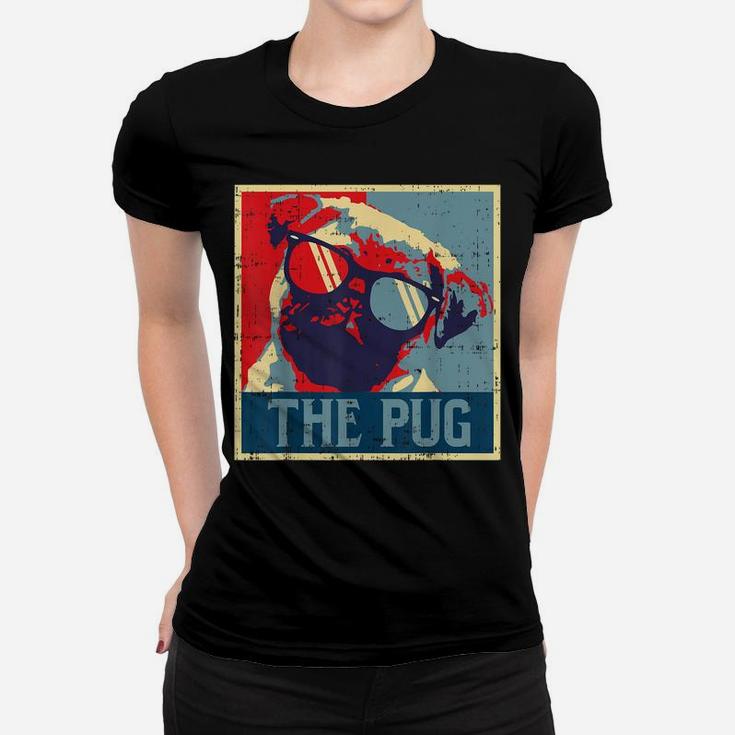 The Pug Obama Poster Vintage Animal Pet Dog Lover Owner Gift Women T-shirt