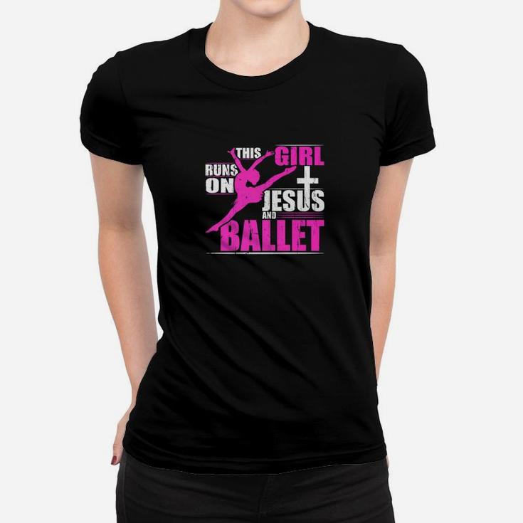 This Girl Runs On Jesus And Ballet Dance Christian Women T-shirt