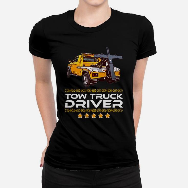 Tow Truck Driver, Tow Truck Operator Women T-shirt