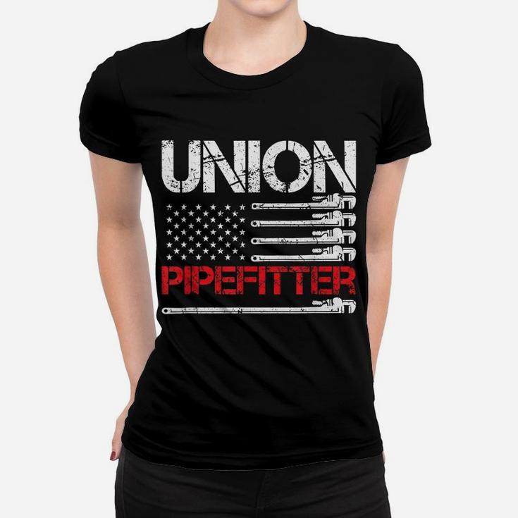 Union Pipefitter Union Strong Usa American Flag Steamfitter Women T-shirt