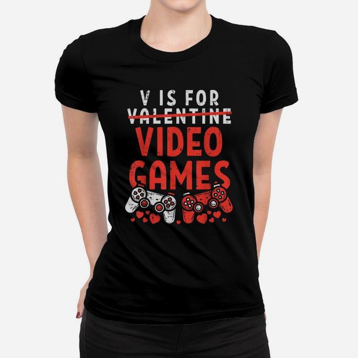 V Is For Video Games Funny Valentines Day Gamer Boy Men Gift Women T-shirt
