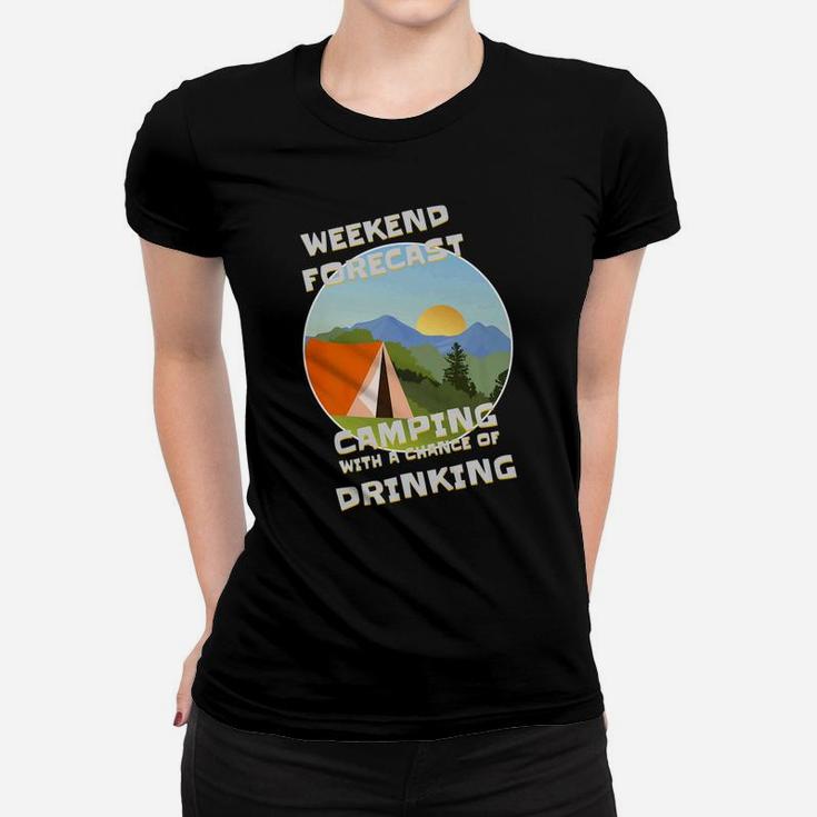 Weekend Forecast Camping Drinking Beer Wine Outdoor Women T-shirt
