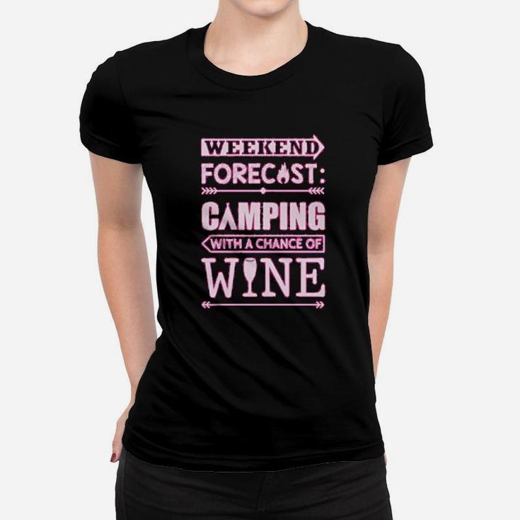 Weekend Forecast Camping With Wine Funny Camping Women T-shirt