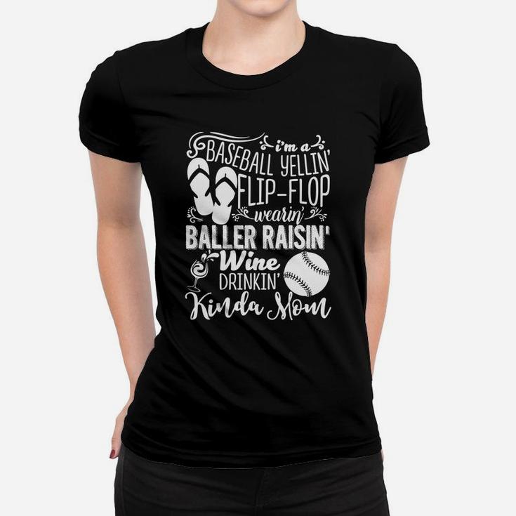 Womens Flip Flop Wearing Ballers Raisin Wine Drinkin Baseball Mom Women T-shirt
