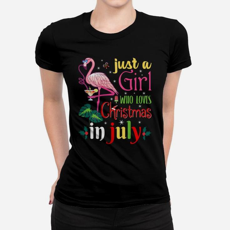 Womens Just A Girl Who Loves Christmas In July Shirt Girls Gifts Women T-shirt