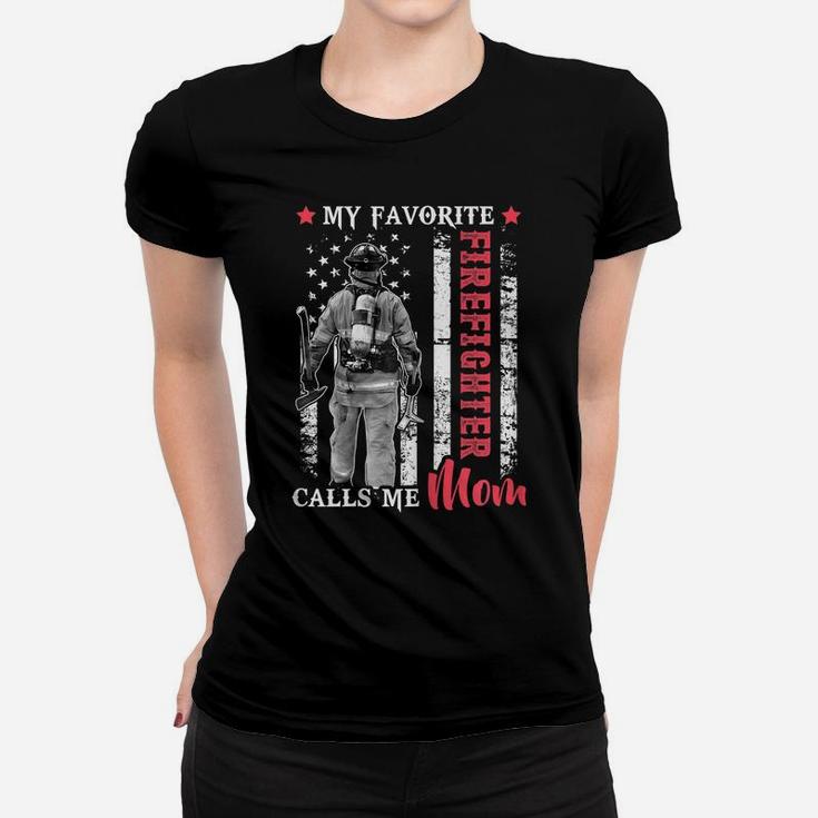 Womens My Favorite Firefighter Calls Me Mom Usa Flag Mother Women T-shirt