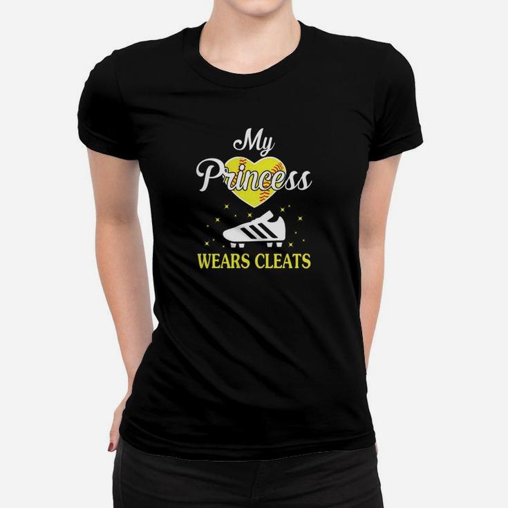Womens Softball Mom My Princess Wears Cleats Softball Mom Gift Women T-shirt