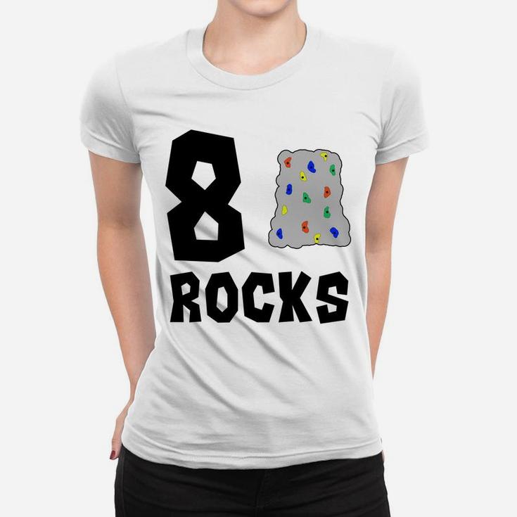 8 Year Old Rock Climbing Birthday Party 8th Birthday Women T-shirt