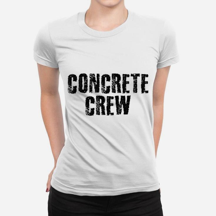 CONCRETE CREW Shirt Funny Highway Road Building Gift Idea Women T-shirt