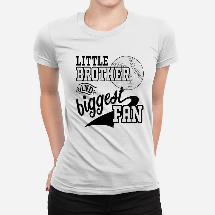 Little Brother And Biggest Fan Baseball Family Women T-shirt