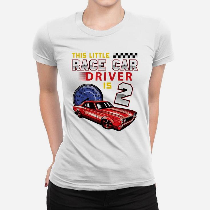 Race Car 2Nd Birthday Toddler Boy Racing 2 Year Old Women T-shirt