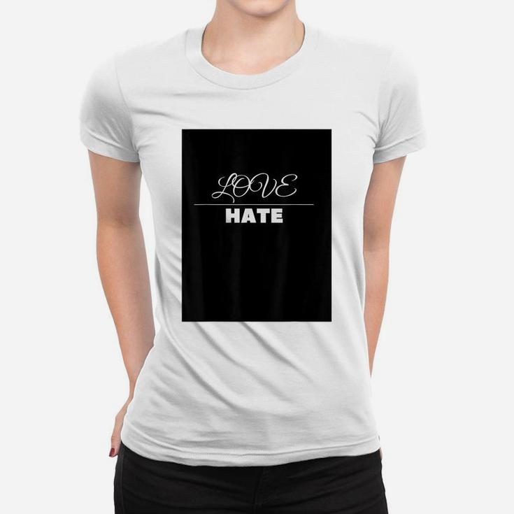 Thin Line Between Love And Hate Design Women T-shirt