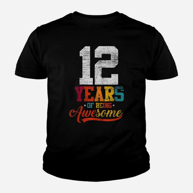 12 Years Of Being Awesome Gifts 12 Years Old 12Th Birthday Youth T-shirt