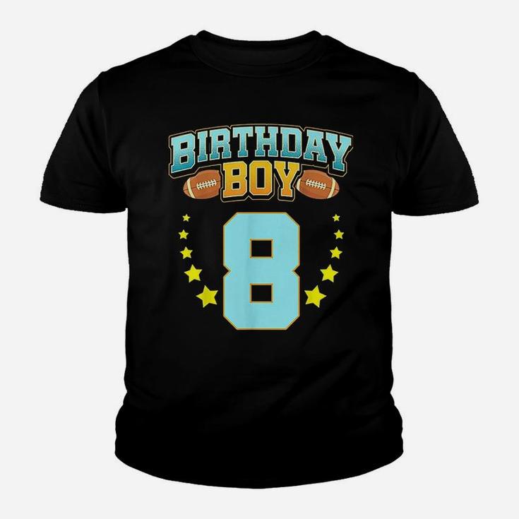 8th Birthday For Boys Football 8 Years Old Kids Gift Youth T-shirt