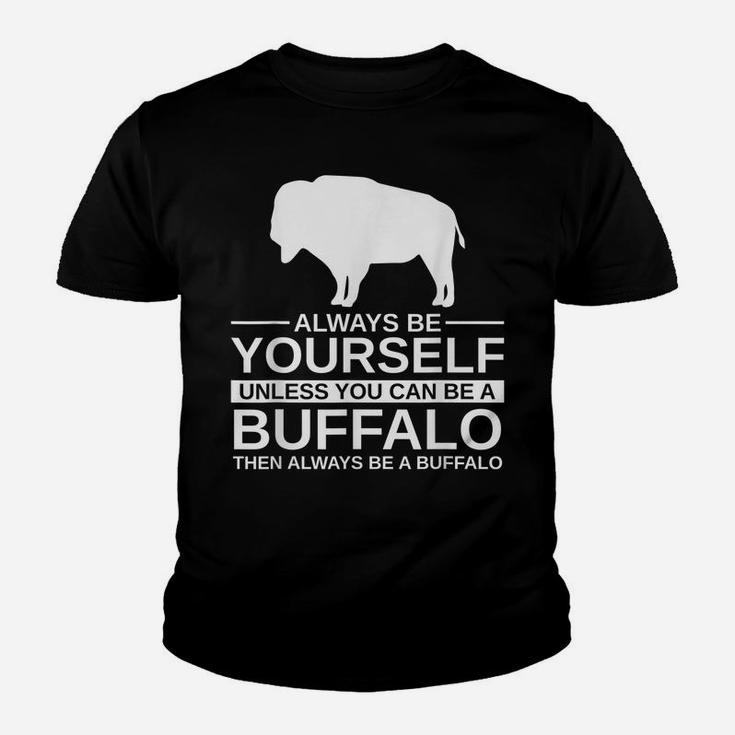 Always Be Yourself Buffalo Gift For Men Women Tamaraw Bison Youth T-shirt