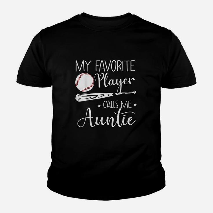 Baseball My Favorite Player Calls Me Auntie Youth T-shirt