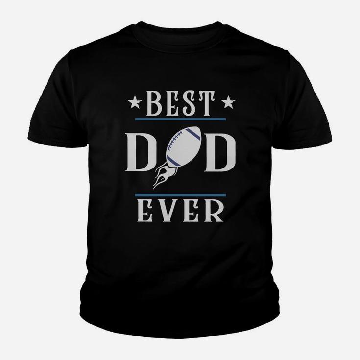 Best Dad Ever Cowboys Football Dallas Big Fans Youth T-shirt