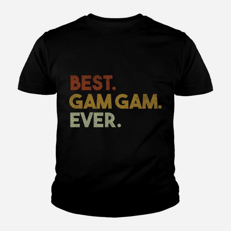 Best Gam Gam Ever Gifts For Grandma Mothers Day Youth T-shirt