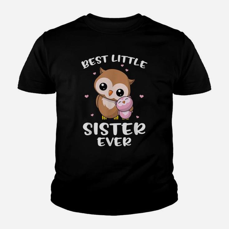 Best Little Sister Ever Cute Owl Owls Siblings Sisters Gift Youth T-shirt