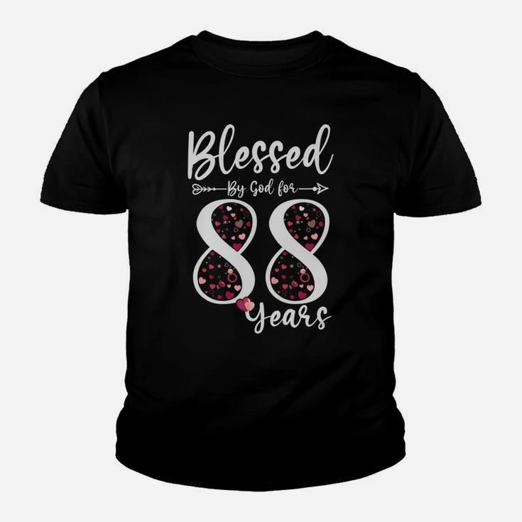 Blessed By God For 88 Years Old 88Th Birthday Gift For Women Sweatshirt Youth T-shirt