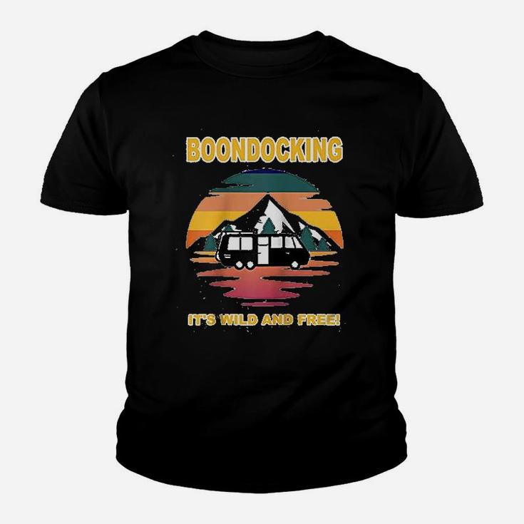 Boondocking Its Wild And Free Camper Camping Camp Boondock Youth T-shirt