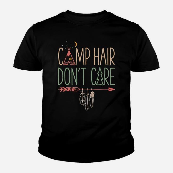 Camp Hair Don't Care Funny Camping Outdoor Camper Women Youth T-shirt