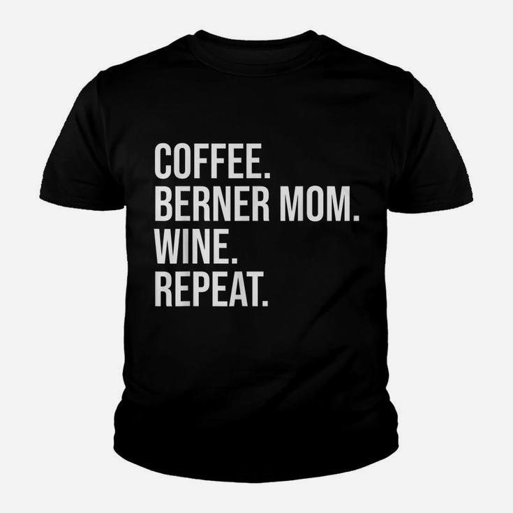 Coffee Bernese Mountain Dog Mom Wine Repeat Youth T-shirt