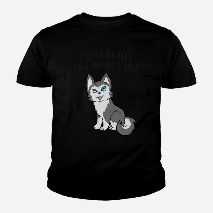 Cute Wolf Lover Gift I Just Really Like Wolves Ok Youth T-shirt