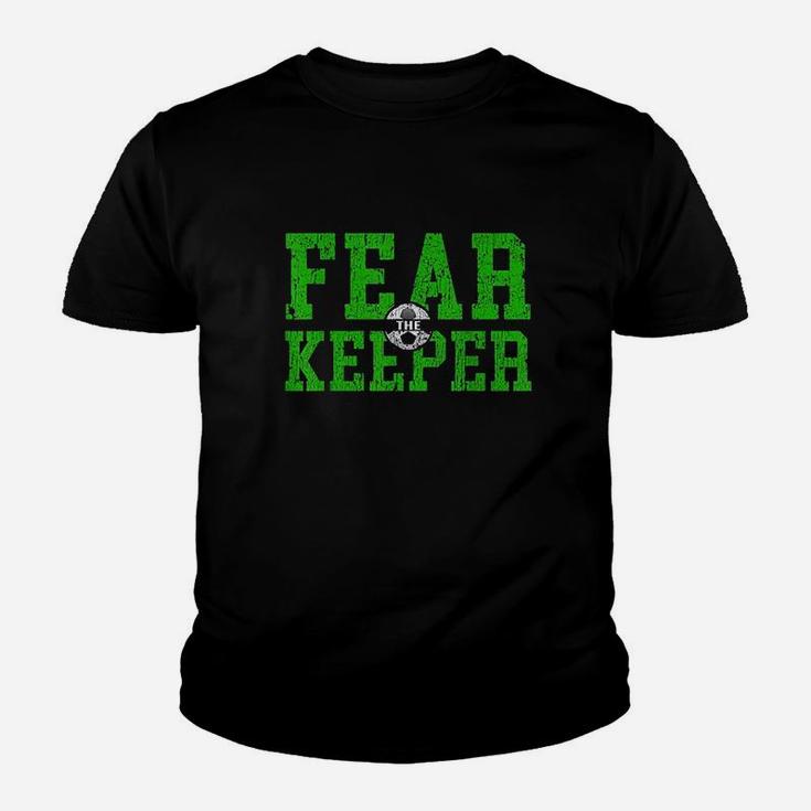 Fear The Goalkeeper Keeper Soccer Football Goalie Boys Girls Youth T-shirt
