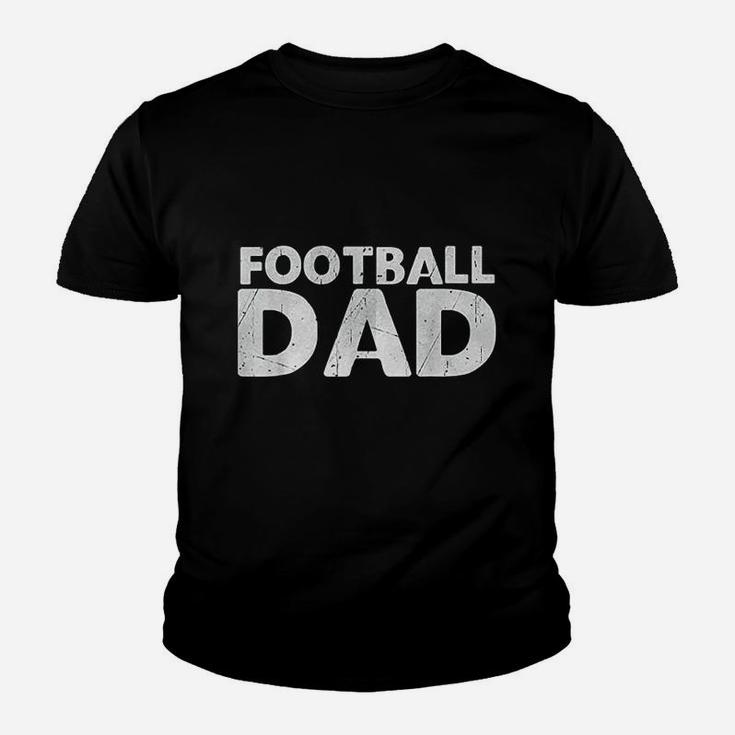 Football Dad For Men Birthday Day Gift For Dad Youth T-shirt