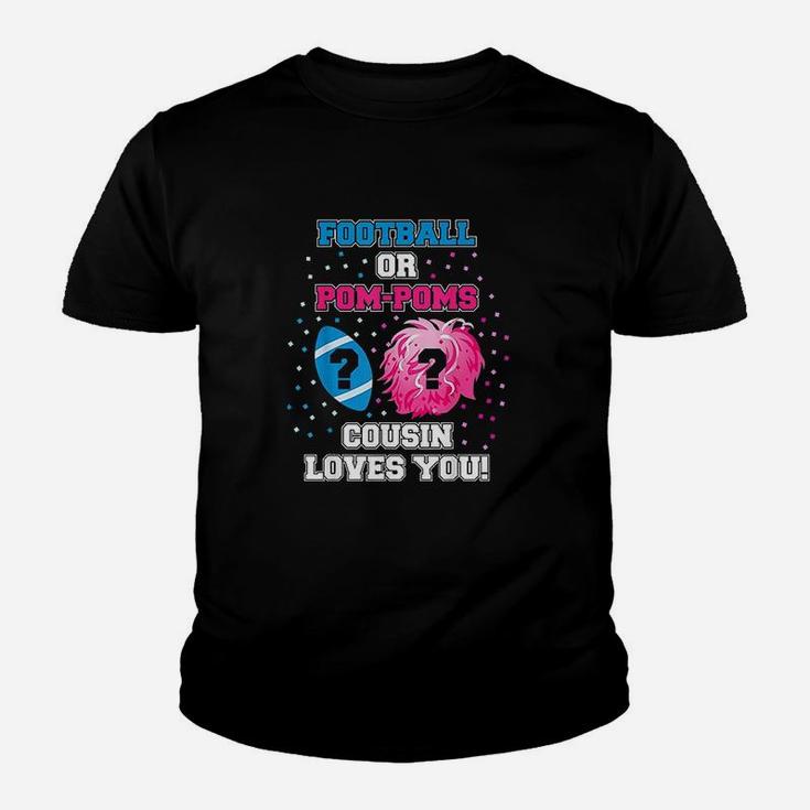 Football Or Pom Pom Gender Reveal Cousin Loves You Youth T-shirt