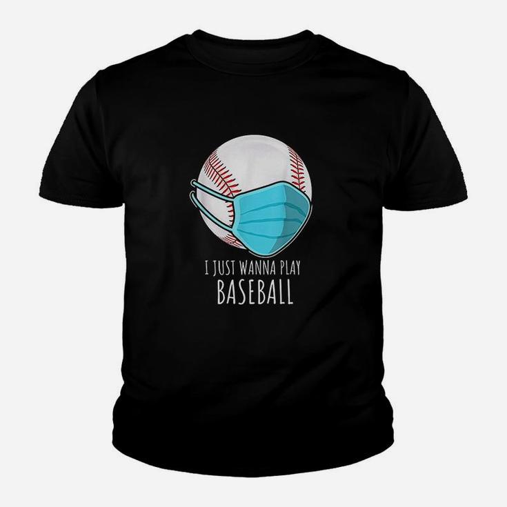 Funny Baseball Gift I Just Wanna Play Baseball Player Youth T-shirt