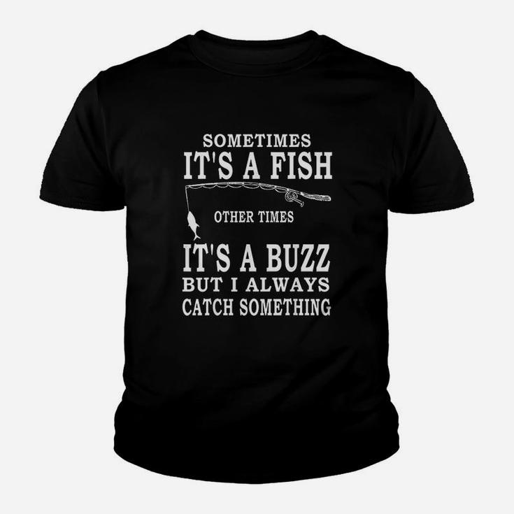 Funny Fishing Sometimes Its A Fish Fishing Youth T-shirt