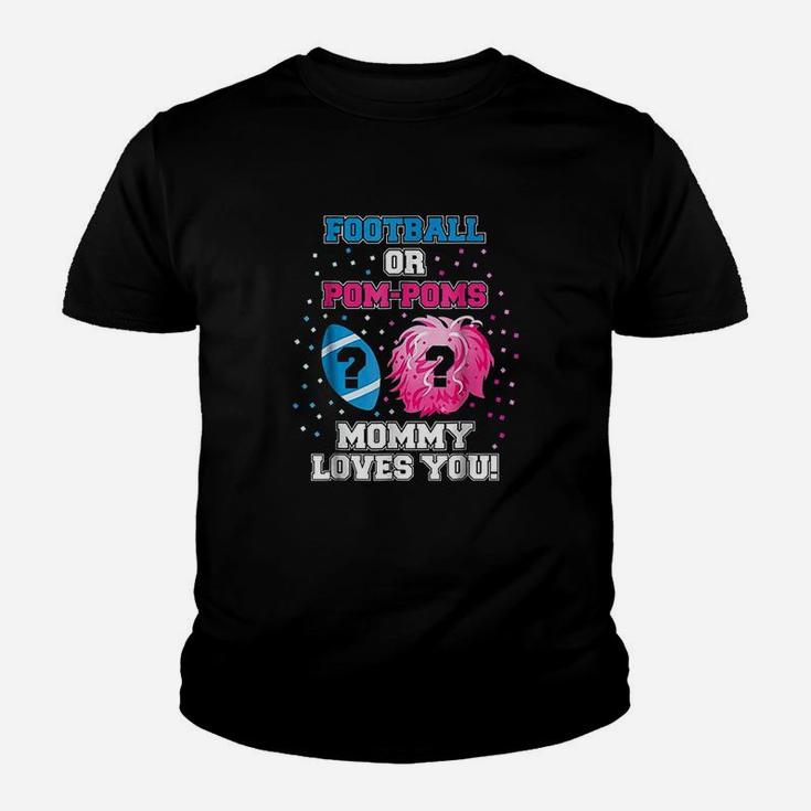 Gender Reveal Football Or Pom Pom Mommy Loves You Youth T-shirt