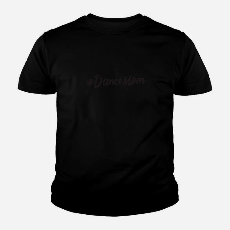 Hashtag Dance Mom Dancer Mom For Women Youth T-shirt