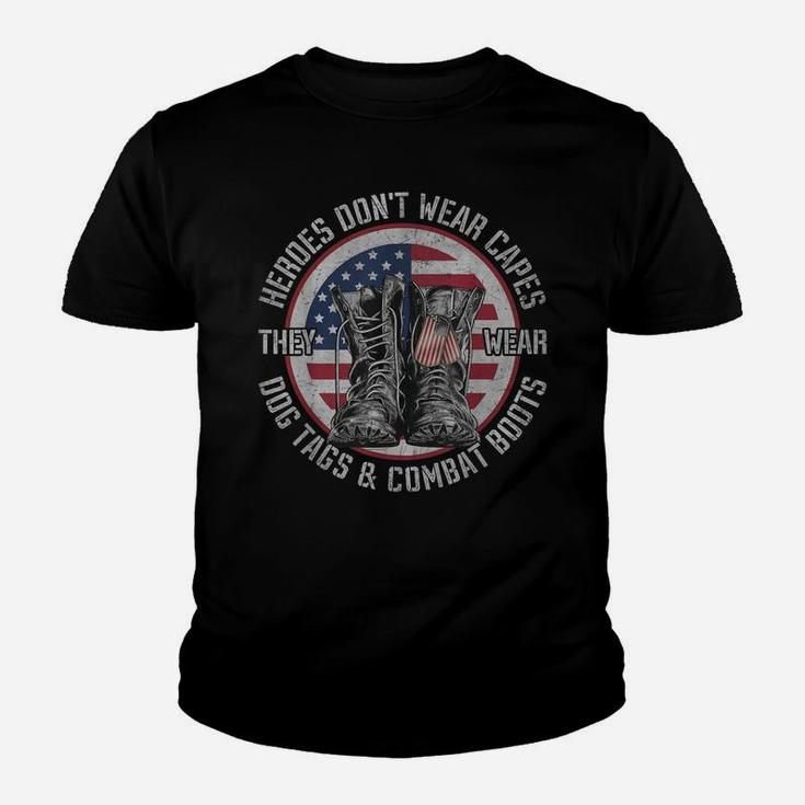 Heroes Don't Wear Capes, They Wear Dog Tags & Combat Boots Youth T-shirt